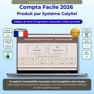 Peut inclure: Capture d'écran d'un logiciel de gestion financière "Compta Facile 2026" sur un ordinateur portable. L'interface comprend un tableau de bord, le suivi mensuel et la vision annuelle. Il propose des onglets automatisés, un guide PDF et la compatibilité Excel.