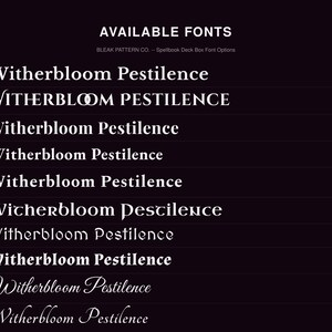 May include: A dark background displays a list of ten available fonts for a product labeled Bleak Pattern Co. Spellbook Deck Box. Each line shows the text Witherbloom Pestilence in a different typeface, numbered one through ten in white text.