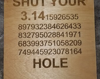 Funny Math Quote: Lasered Birch Plywood Sign