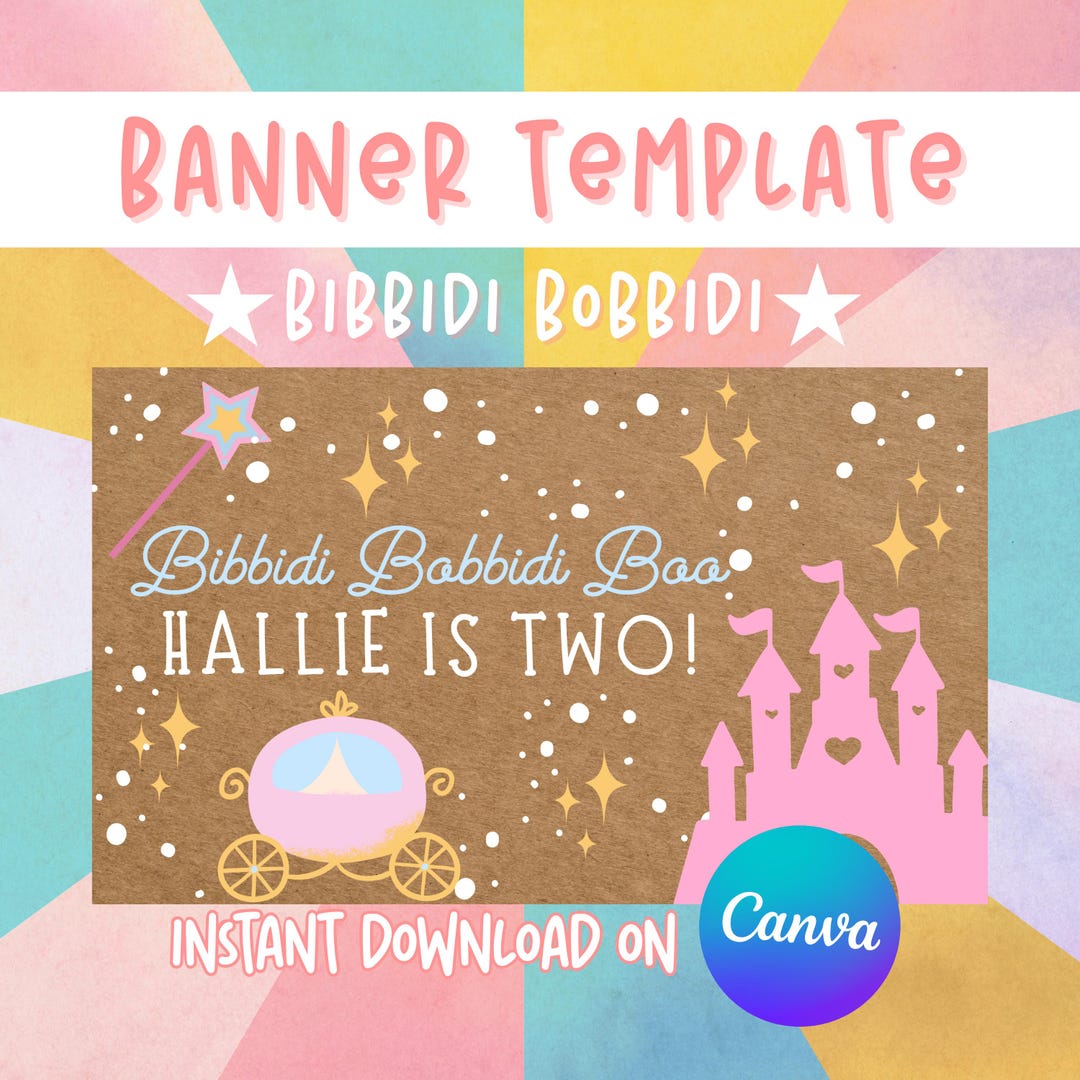 Bibbidi Bobbidi TWO Birthday Banner Template - Etsy