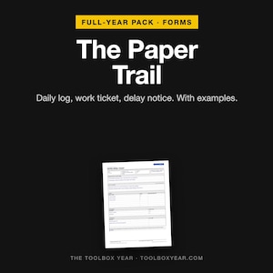 May include: A black background featuring the white text FULL-YEAR PACK &middot; FORMS, The Paper Trail, and Daily log, work ticket, delay notice. With examples. Below this text is a white document titled EXTRA WORK TICKET with various form fields.