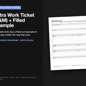 May include: A white paper document titled Extra Work Ticket with black text and lines. The form includes sections for date, project, page, description of extra work, labor, equipment, materials, and signature lines for authorization.
