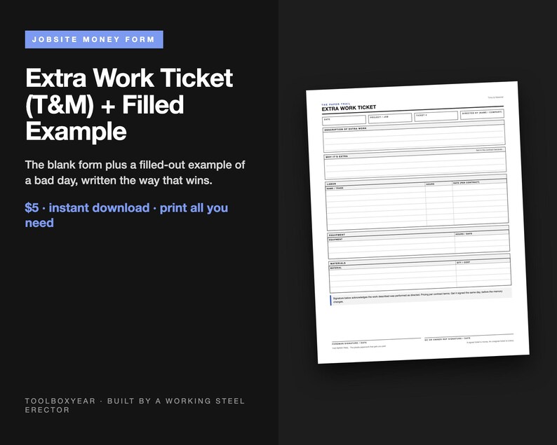 May include: A white paper document titled Extra Work Ticket with black text and lines. The form includes sections for date, project, page, description of extra work, labor, equipment, materials, and signature lines for authorization.
