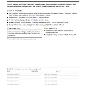 May include: A white informational safety document titled Silica: The Dust That Follows You Home, Week 21. It includes sections on Talk It Through, Walk The Job, Ask The Crew, and a sign-in sheet with columns for date, job site, and leader name.