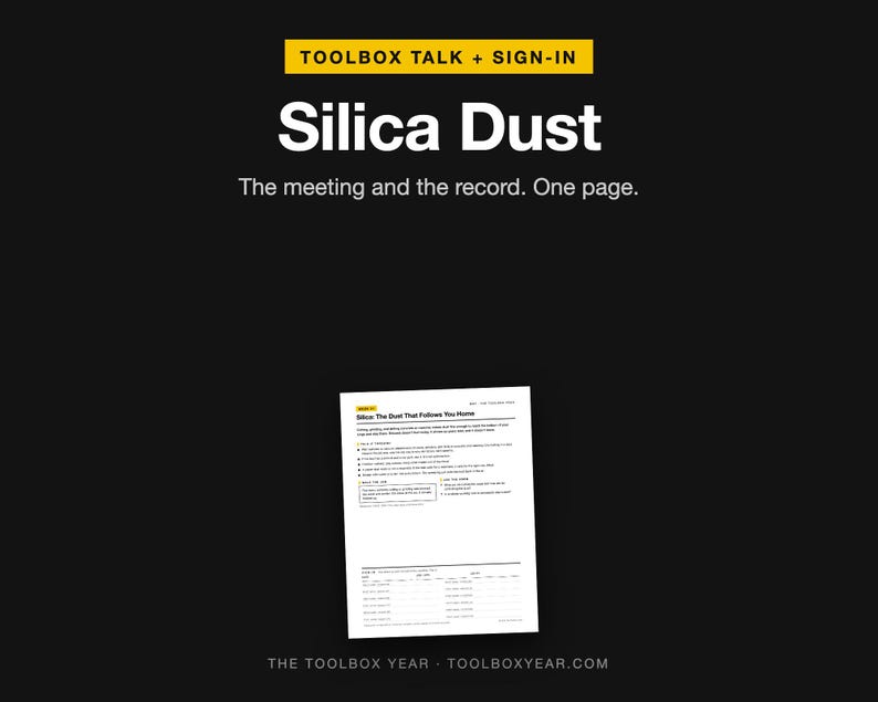 May include: A white document titled Silica Dust with the subtitle The meeting and the record. One page. The document includes a Toolbox Talk section, safety information, and a sign-in sheet for recording names, dates, and signatures on a black background.