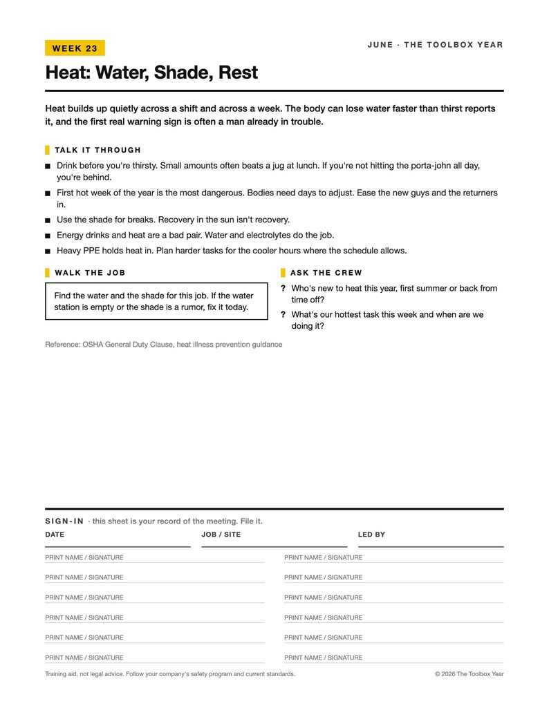 Puede incluir: Un documento informativo de seguridad titulado Week 23 Heat: Water, Shade, Rest. Incluye consejos sobre seguridad ante el calor, una secci&oacute;n para inspeccionar el lugar de trabajo, preguntas para el equipo y una tabla para fecha, sitio y firmas.