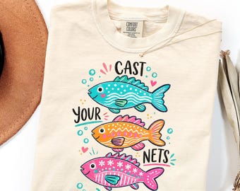Comfort Colors Shirt Gift, Christian Fishing Cast Your Nets Luke 54