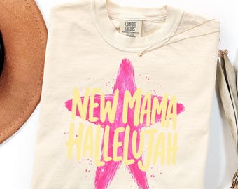 Comfort Colors New Mama Hallelujah Shirt Gift, Christian First Time Mom Tee