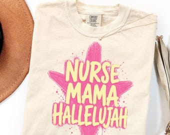 Comfort Colors Nurse Mama Shirt Gift, Christian Nurse Mom Tee