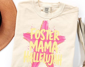 Comfort Colors Foster Mama Shirt Gift, Christian Hallelujah Sweatshirt