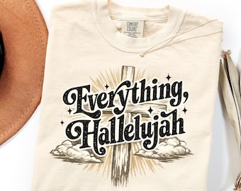 Comfort Colors Christian Shirt Gift, Everything Hallelujah Retro Faith Tee