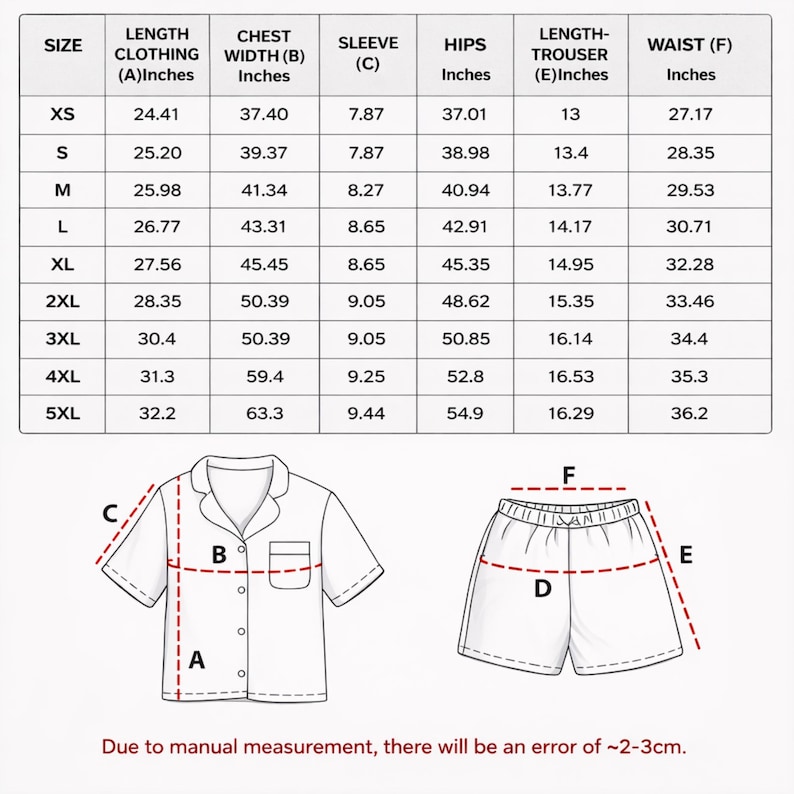 May include: A white pajama set with a button-down shirt and shorts, alongside a size chart detailing measurements in inches for clothing length, chest width, sleeve length, hips, trouser length, and waist. The text states that there will be an error of ~2-3cm.