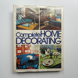 1973 Complete Home Decorating – Craft Book di Connie Dodds Devitt