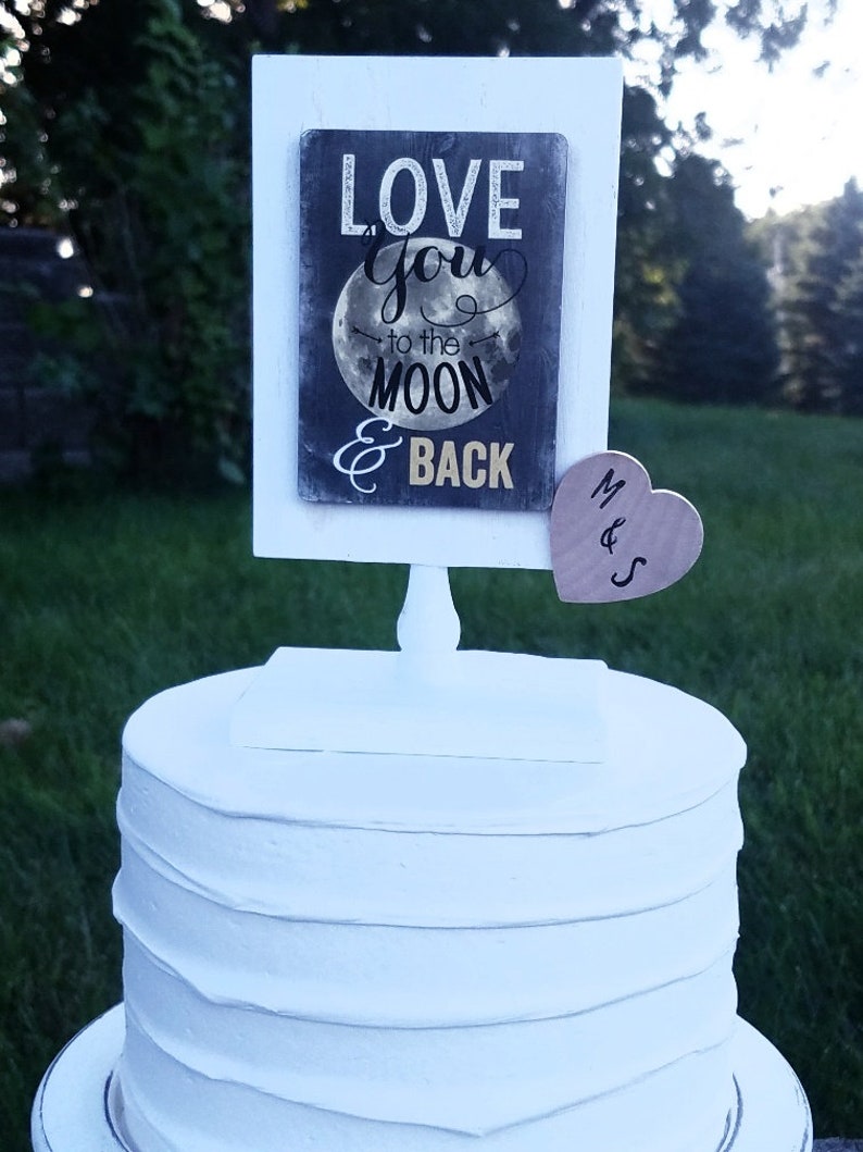 Free Free 105 Love You To The Moon And Back Cake Topper Svg SVG PNG EPS DXF File