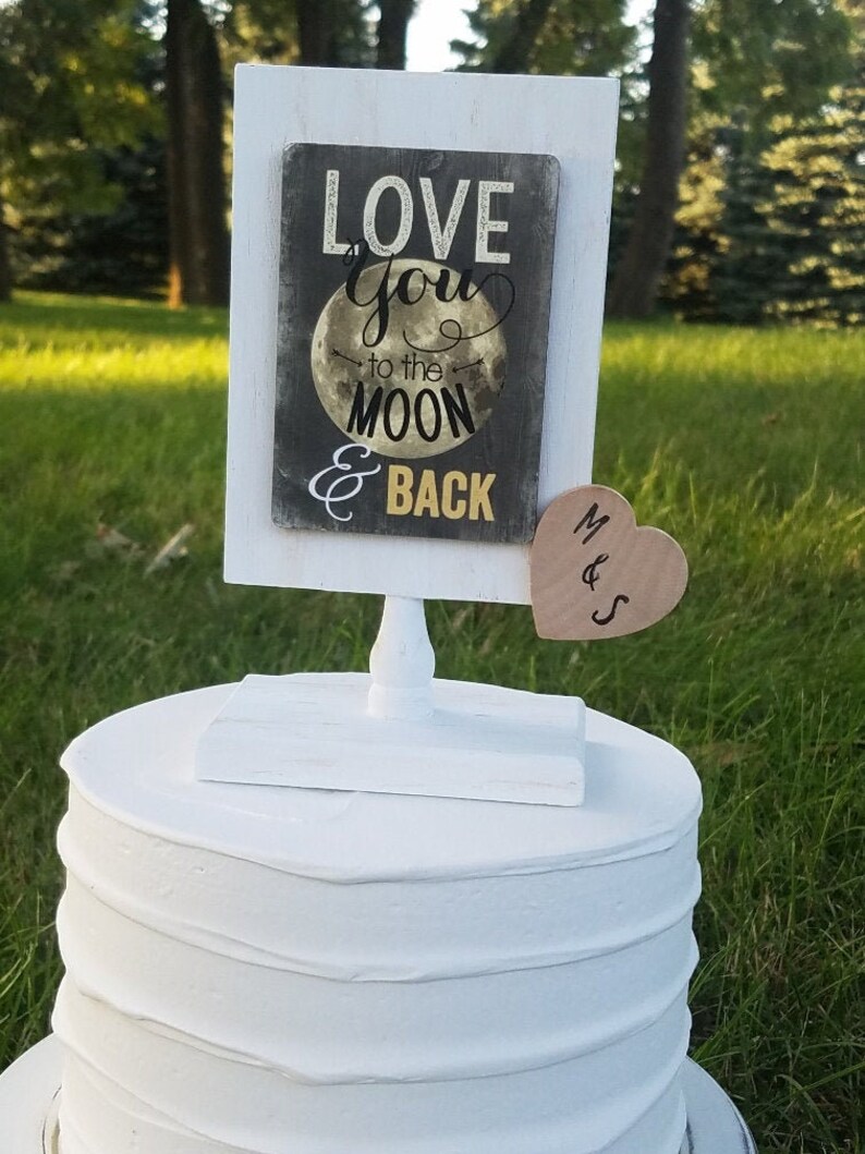 Free Free 192 Love You To The Moon And Back Cake Topper Svg SVG PNG EPS DXF File
