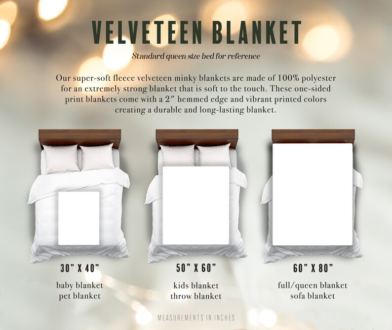 May include: Three white velveteen blankets on beds of different sizes, showing the size options for baby, kids, and full/queen. The text reads "Velveteen Blanket" and "Standard queen size bed for reference". The sizes are 30" x 40", 50" x 60", and 60" x 80".