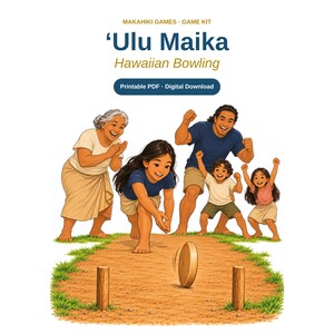 Hawaiian Bowling Game Lesson Kit, Kids Wood Craft and PE Game, Printable Teacher and Homeschool Guide, Makahiki, ʻUlu Maika