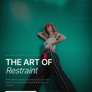 Può includere: Pubblicità di moda con una donna in top bianco e pantaloni a righe. Il testo "THE ART OF Restraint" è ben visibile. Lo sfondo è verde acqua, con il nome del marchio "NOIR ATELIER" in alto a sinistra.