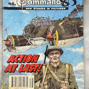 May include: Vintage comic book cover titled "Command", featuring a World War II scene. The cover art depicts a bomber plane in flight and a soldier. The text "ACTION AT LAST!" is prominently displayed in red. The comic is marked with "No. 2664" and a price of "45p".