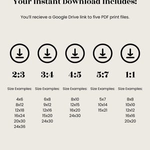 May include: A digital download graphic with the text "Your Instant Download Includes:" and size examples for printing, including 4x6, 8x10, 12x18, 16x24, 20x30, and 24x36 inch sizes. The image shows five download icons.