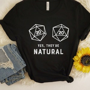 They/'re Natural 20 Sided Dice D20 Gamer Maglietta Funny Yes