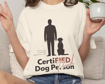 Certified Proud Dog Person Comfort Colors® Shirt, Pet Owner T-Shirt, Retro Dog Shirt, Shirts For Dog Lover, Pet Shirt Gift, Boho Style Tee