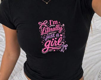Im Literally Just A Girl Crop Top, Im Just A Girl Crop Top, Y2K Crop Top, Y2K Baby Tee, Girly Tee, Coquette Baby Tee, Cute Pink Bow Crop Top