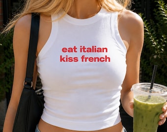 Top corto francés Eat Italian Kiss, camiseta de verano europea para bebé, top corto Y2K, camiseta corta con estética de viaje, regalo para ella, camiseta Y2K para bebé, top para chica sexy