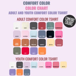 May include: A color chart for Comfort Color t-shirts, displaying a range of hues for adult and youth sizes. The chart includes colors like white, ivory, pepper, chili, light green, and neon pink. The Comfort Colors logo is visible in the upper right corner.