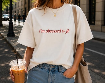 I'm Obsessed w JB Comfort Colors Shirt, Gift for Her, Y2k Shirt, Festival Shirt for Women, Concert Shirt, Girly T-Shirt, Girl Tee, JB Shirt
