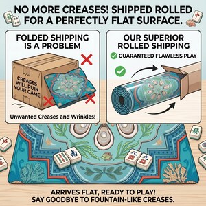 May include: A teal and blue Mahjong mat with a decorative design featuring oysters, coral, and fish. The image highlights the benefits of rolled shipping to avoid creases, with text that reads "NO MORE CREASES!" and "ARRIVES FLAT, READY TO PLAY!"
