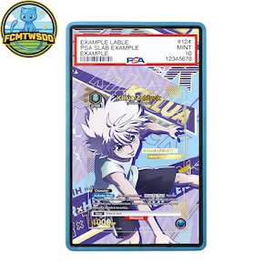 May include: A PSA graded trading card featuring an illustration of the character Killua Zoldyck. The card is encased in a clear protective slab with a blue border and a white label at the top displaying the text EXAMPLE LABLE, PSA SLAB EXAMPLE, #124, MINT 10.