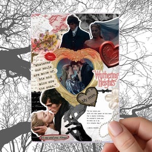 Può includere: Un collage romantico ispirato a "Cime Tempestose", con immagini dei personaggi, citazioni ed elementi decorativi. Il design include una cornice a forma di cuore, un sigillo a forma di cuore rosso e il testo "It's me and you. Always."