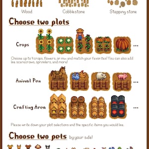 Puede incluir: Gr&aacute;fico pixelado con opciones para un juego de granja. Incluye opciones de caminos (madera, adoquines, piedras), cultivos (girasoles, calabazas), corrales de animales, &aacute;reas de artesan&iacute;a y mascotas. El texto invita a los jugadores a elegir.
