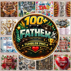 May include: A collection of tumbler designs for Father's Day. The designs include text such as "Happy Father's Day", "Thank You Dad", and "Dad". The tumblers feature various graphics, including hearts, tools, and a trophy.