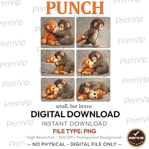 May include: Digital download featuring six square illustrations of a gray monkey interacting with an orange stuffed monkey. The word "PUNCH" is at the top. Text at the bottom reads "small, but brave" and "DIGITAL DOWNLOAD".