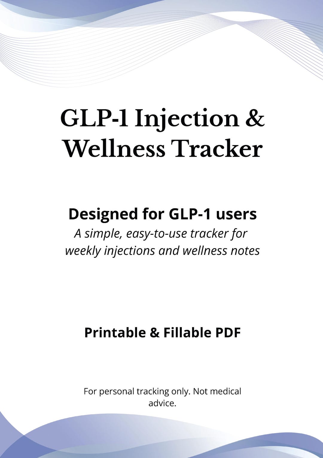 GLP-1 Injection and Wellness Tracker | Printable & Fillable PDF ...