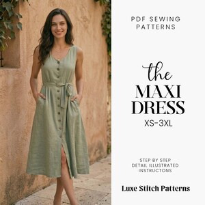 May include: A woman wearing a sage green maxi dress with a button-down front, belt, and pockets. The dress is part of a PDF sewing pattern, with text that reads "the MAXI DRESS XS-3XL" and "Luxe Stitch Patterns."