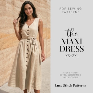May include: A beige maxi dress with a button-down front, sleeveless design, and a tie belt. The dress is shown on a person. Text on the right side reads "the MAXI DRESS XS-3XL" and "PDF SEWING PATTERNS".