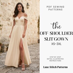 Op de afbeelding: Een vrouw draagt een crèmekleurige off-shoulder splitjurk met een hoge been split. De afbeelding promoot een PDF-naaipatroon, met de tekst "OFF-SHOULDER SLIT GOWN XS-3XL" en "Luxe Stitch Patterns."