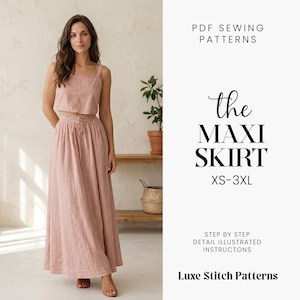 May include: A woman in a light pink crop top and maxi skirt. The image features the text "the MAXI SKIRT XS-3XL" and "PDF SEWING PATTERNS". Additional text includes "STEP BY STEP DETAIL ILLUSTRATED INSTRUCTONS" and "Luxe Stitch Patterns". The outfit is a two-piece set.