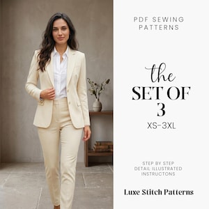 Puede incluir: Una mujer con un traje color crema, compuesto por una americana, pantalones y una camisa blanca. La imagen incluye texto: "PDF Sewing Patterns", "the SET OF 3 XS-3XL" y "Luxe Stitch Patterns".