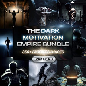 Puede incluir: Imagen promocional titulada "THE DARK MOTIVATION EMPIRE BUNDLE" con el texto "350+ FACELESS IMAGES". La imagen presenta siluetas de personas haciendo ejercicio, corriendo y trabajando en un portátil.