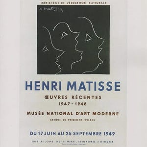 May include: A vintage art poster featuring a black square with three white outline faces. The poster includes the text "HENRI MATISSE" and "ŒUVRES RÉCENTES 1947-1948" in blue, along with other French text. The poster is for an exhibition at the Musée National d'Art Moderne.