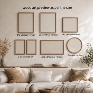 Op de afbeelding: Een houten kunstvoorbeeld met verschillende lijstvormen en maten, gelabeld als 2x3 verticaal, 3x4 verticaal, 1x1 verticaal, 2-delige wandkunst, 2x3 horizontaal en cirkelvormige versie. De tekst wood art preview as per the size staat bovenaan.