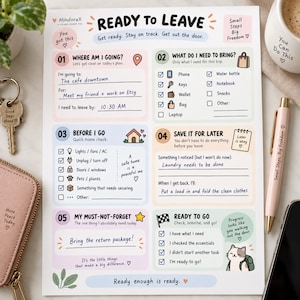 May include: A white paper checklist titled Ready to Leave with five numbered sections for daily planning. It includes checkboxes for items to bring, home safety checks, and tasks to save for later, featuring pastel colors, icons, and handwritten text.