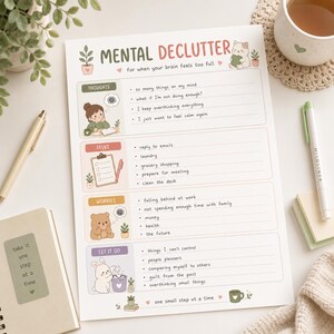 May include: A Mental Declutter paper planner sheet featuring four sections titled Thoughts, Tasks, Worries, and Let It Go. Each section includes lined spaces for writing and cute illustrations of a person, a bear, and a rabbit with plants.