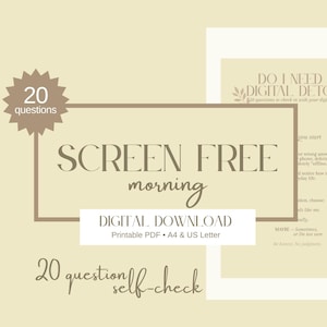 Op de afbeelding: Een digitale downloadbare PDF met een zelfcheck van 20 vragen getiteld Screen Free Morning en Do I Need A Digital Detox. Het document is ontworpen voor A4- en US Letter-formaten en uitgevoerd in een beige kleurenpalet met donkerbruine tekst.