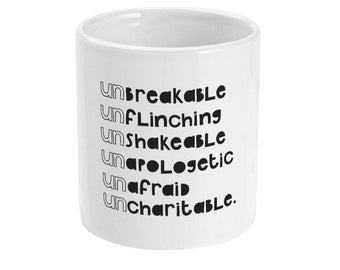 Be Uncharitable Mug