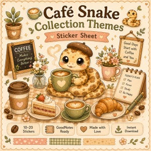 Könnte beinhalten: Ein digitales Stickerbogen mit einem Design "Café Snake Collection Themes". Das Bild zeigt eine Cartoon-Schlange mit Kaffee, Gebäck und dem Text "Coffee Makes Everything Better". Weitere Texte sind "Good Days Start with Coffee and You" und "Today's Plan".